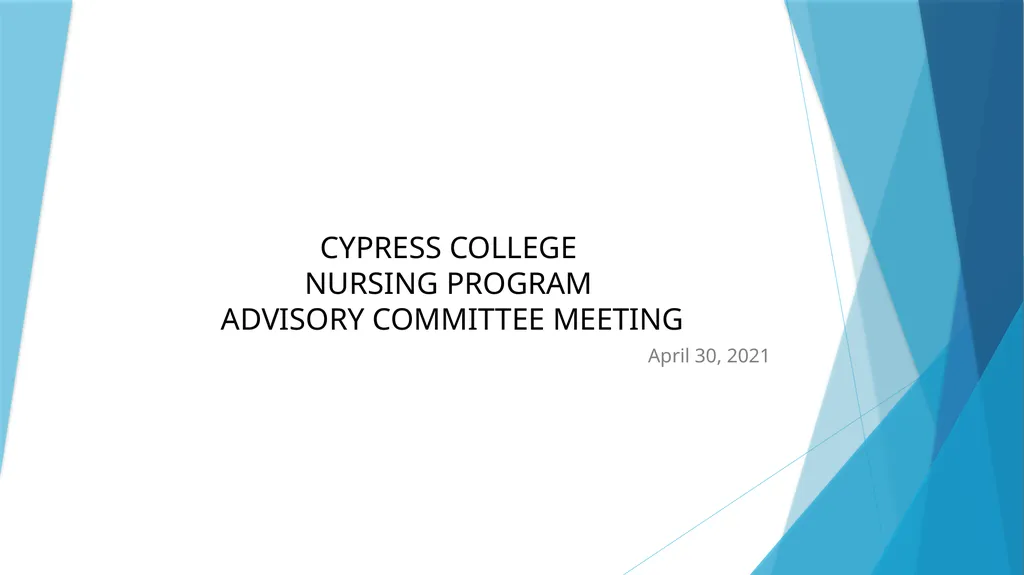 CYPRESS COLLEGE NURSING PROGRAM ADVISORY COMMITTEE - slide 1 of 12