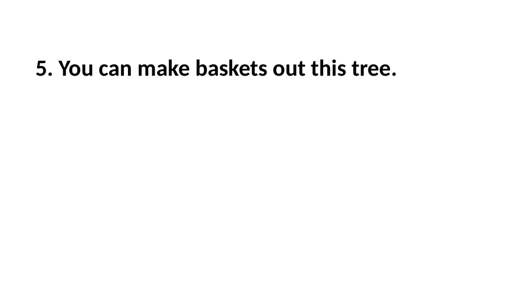 Guessing Game Trees 1. It is a hedge plant. 1. - slide 6 of 23