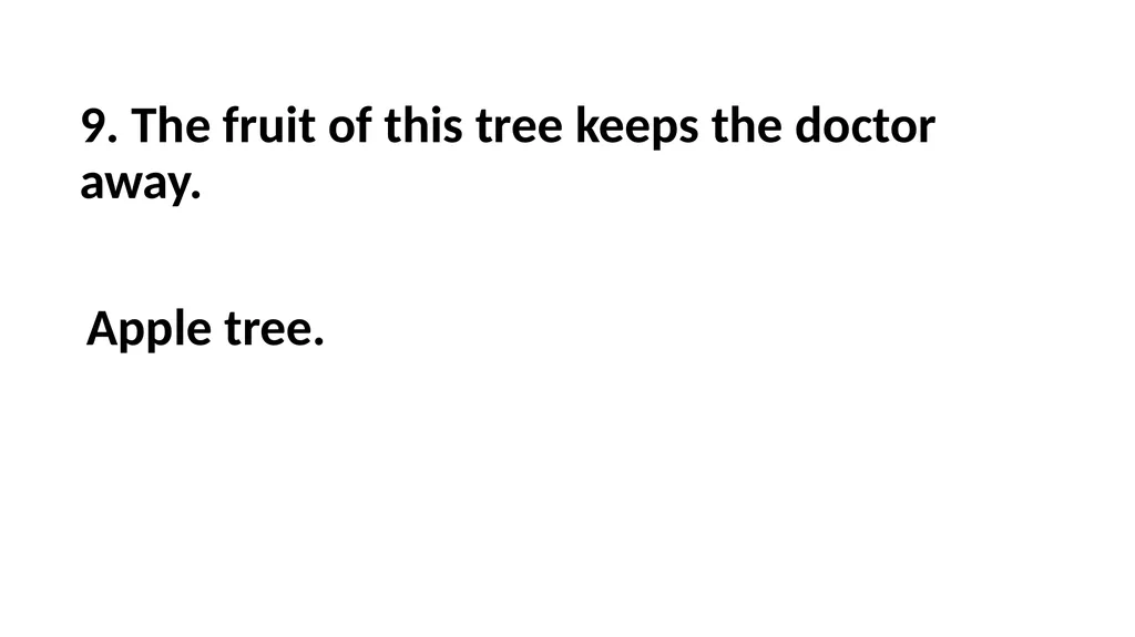 Guessing Game Trees 1. It is a hedge plant. 1. - slide 17 of 23