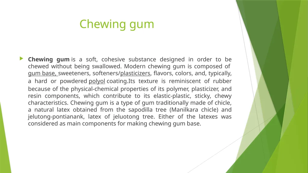 CHEWING GUMS AND BUBBLE GUMS Department : Dairy - slide 2 of 24