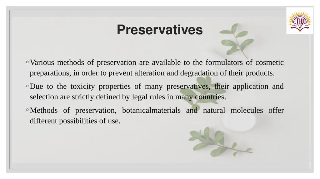 PHYTOCOSMETICS PHAR 535 Dr. ESRA TARIQ Formulation - slide 12 of 15
