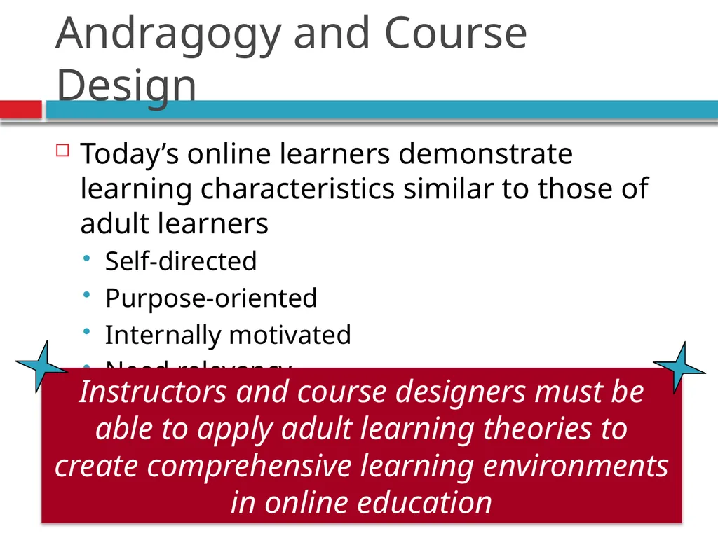 Pedagogy, Andragogy, and online course design - slide 23 of 32
