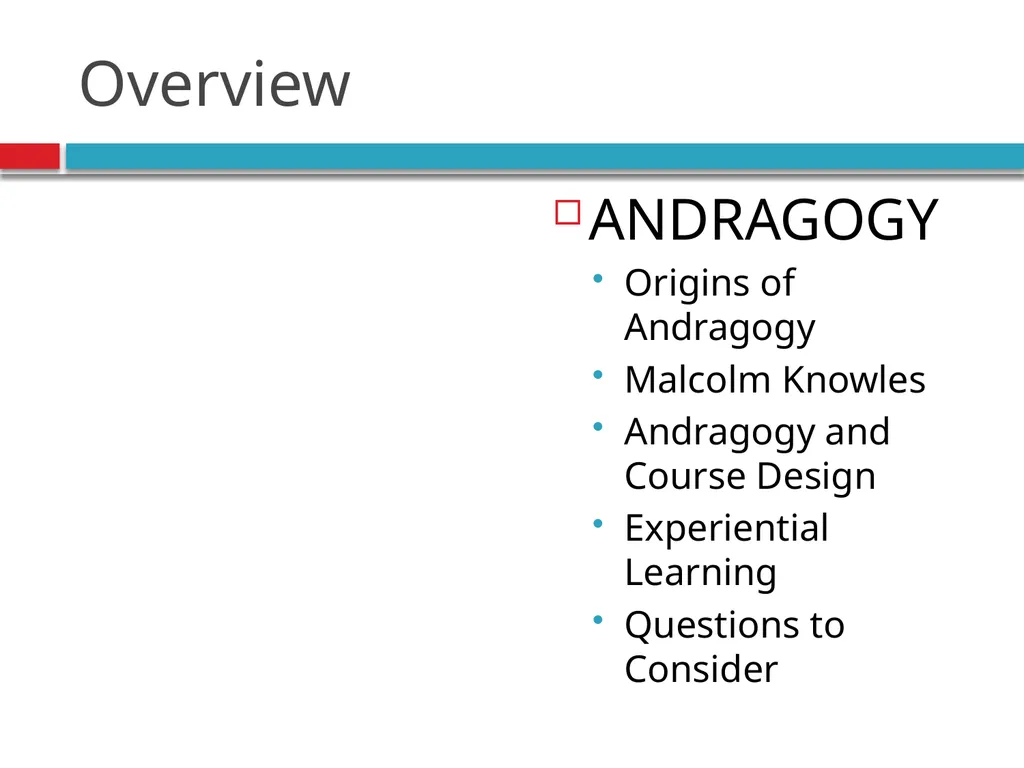 Pedagogy, Andragogy, and online course design - slide 3 of 32