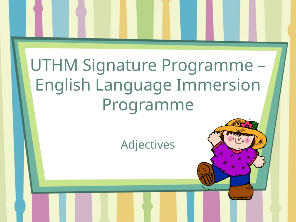 UTHM Signature Programme – English Language - slide 1 of 15