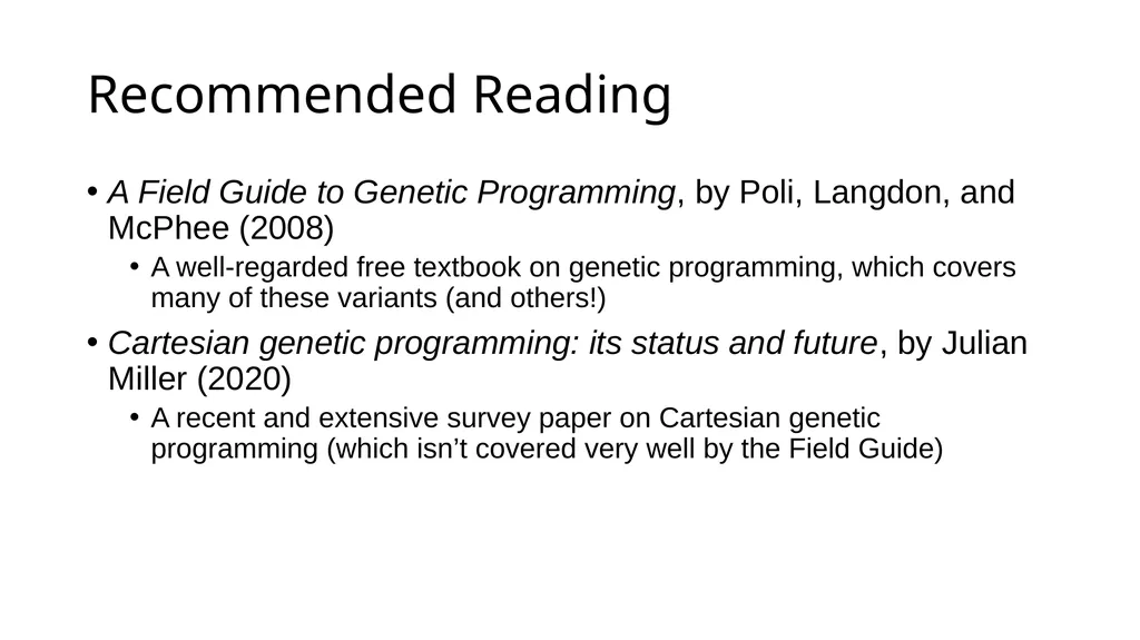 Genetic Programming Representations Sean Harris - slide 26 of 26