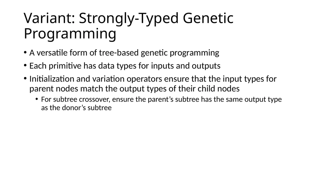 Genetic Programming Representations Sean Harris - slide 7 of 26