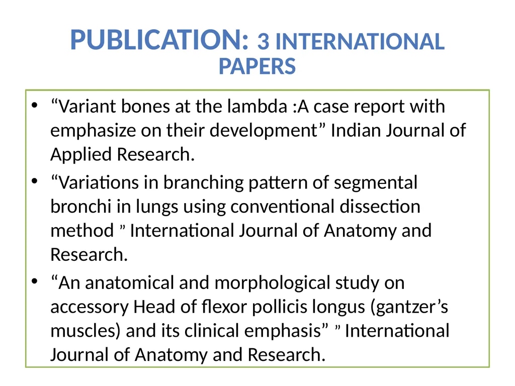 Dr. Umesh S.N MBBS, MD (Anatomy) Associate - slide 4 of 6