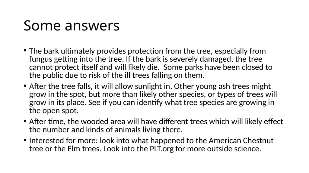 Nature Walk Observations All bite no bark What is - slide 6 of 7