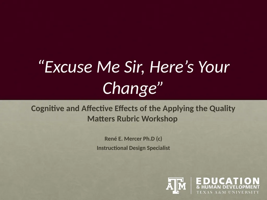 “Excuse Me Sir, Here’s Your Change” Cognitive and