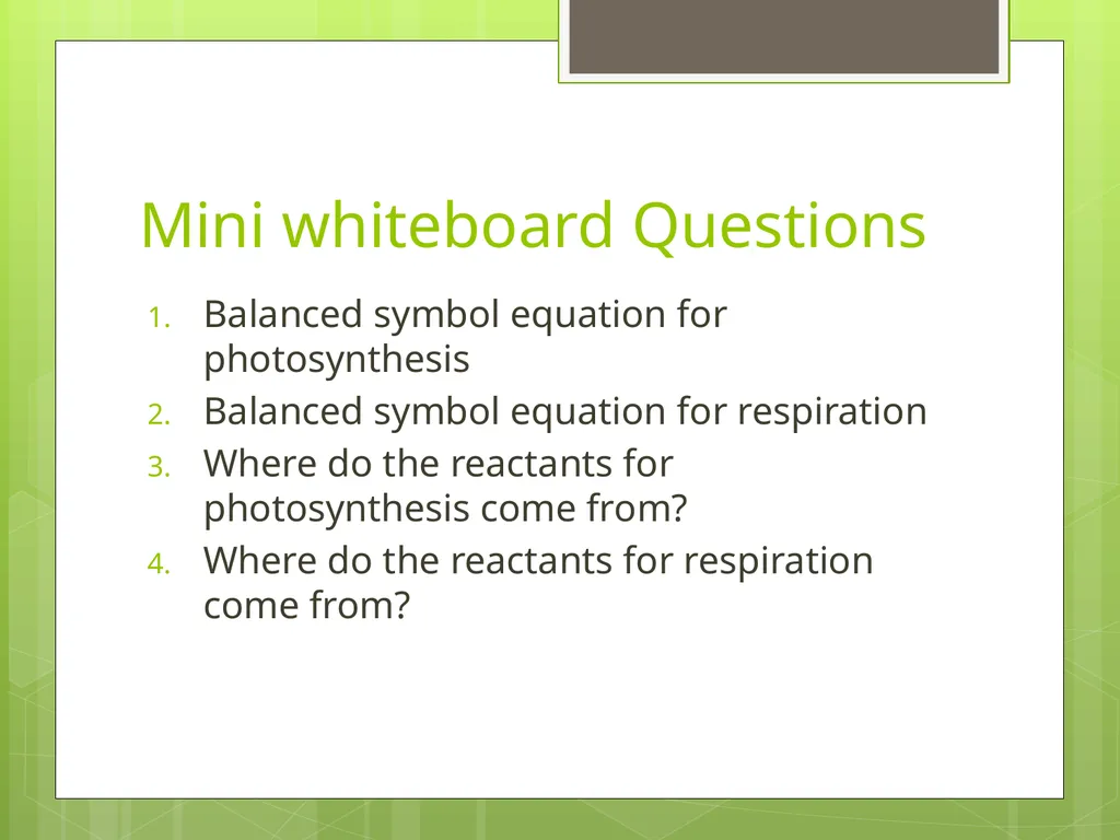 Photosynthesis Lesson 1 The interrelationship - slide 8 of 15