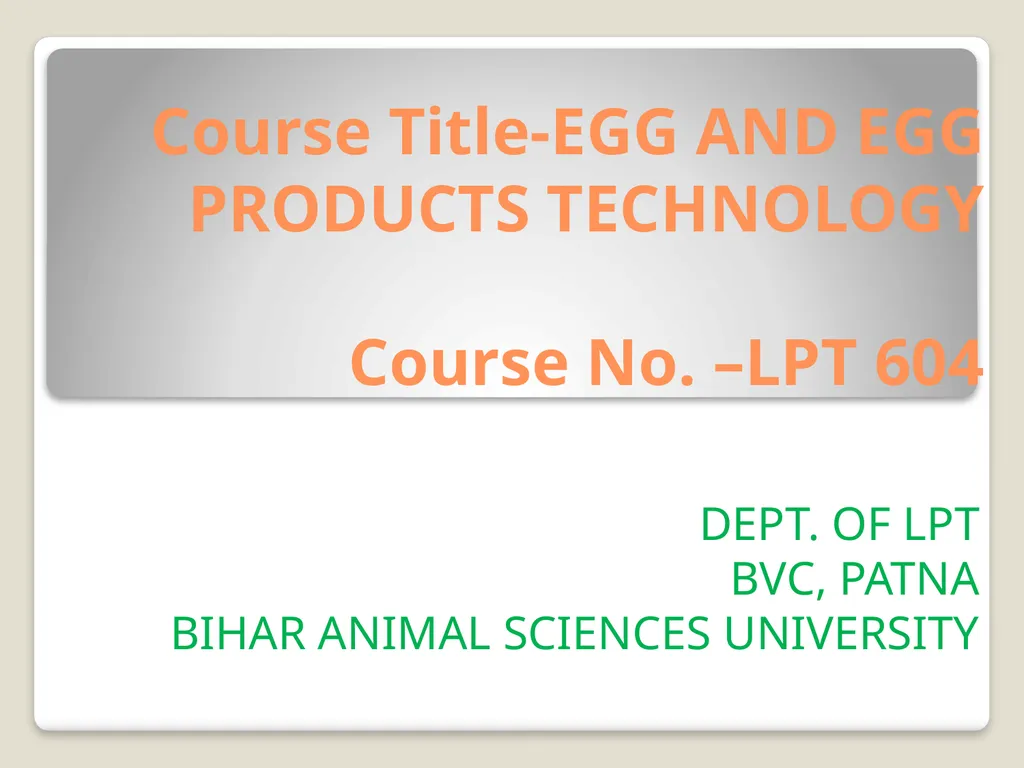 Course Title-EGG AND EGG PRODUCTS TECHNOLOGY - slide 1 of 20