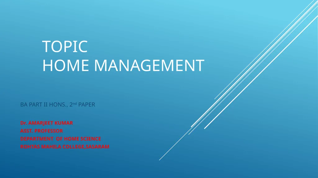 Topic Home management BA PART II HONS., 2nd PAPER - slide 1 of 16