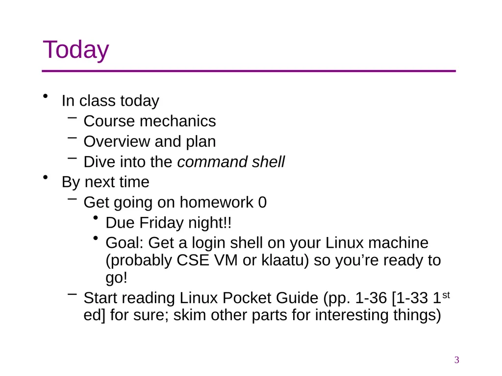 CSE 374 Programming Concepts & Tools Hal Perkins - slide 3 of 29