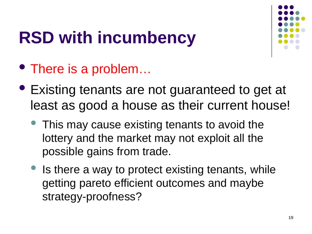 House Allocation and Kidney Exchange 1 House - slide 19 of 36