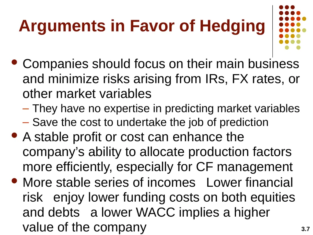 Hedging Strategies Using Futures Chapter 3 3.1 - slide 7 of 42