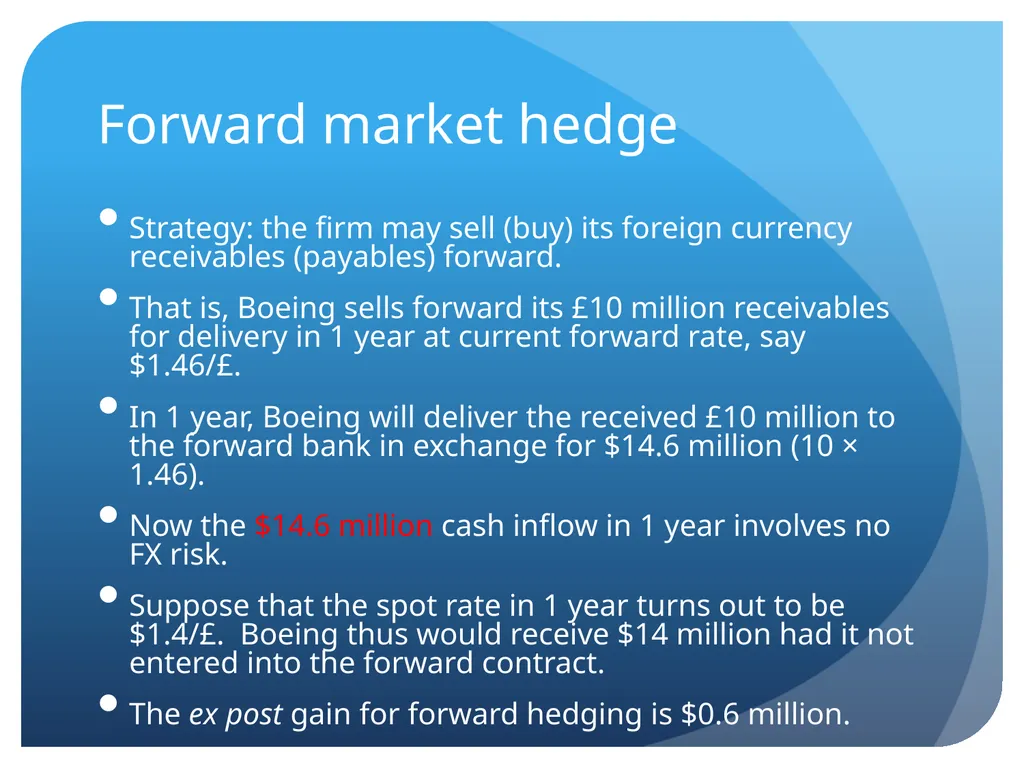 Transaction Exposure Sections Exposures Forwards - slide 8 of 22