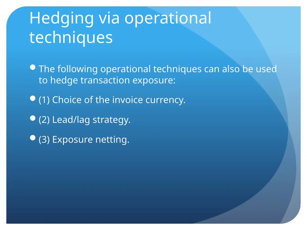 Transaction Exposure Sections Exposures Forwards - slide 6 of 22