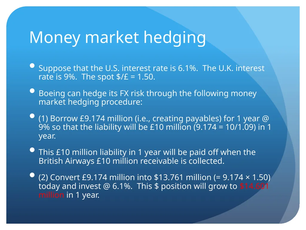 Transaction Exposure Sections Exposures Forwards - slide 10 of 22