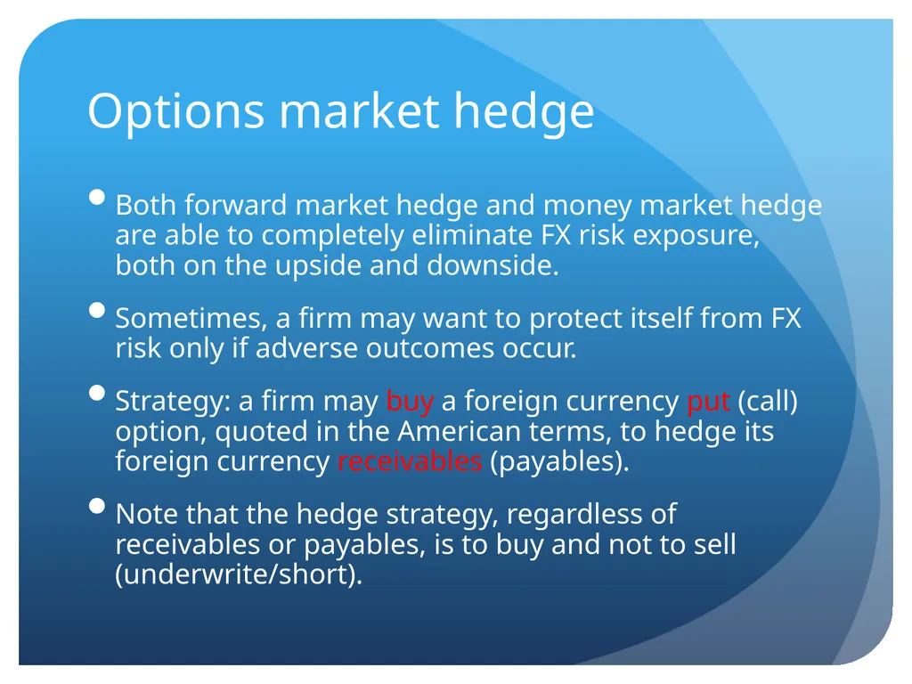 Transaction Exposure Sections Exposures Forwards - slide 12 of 22