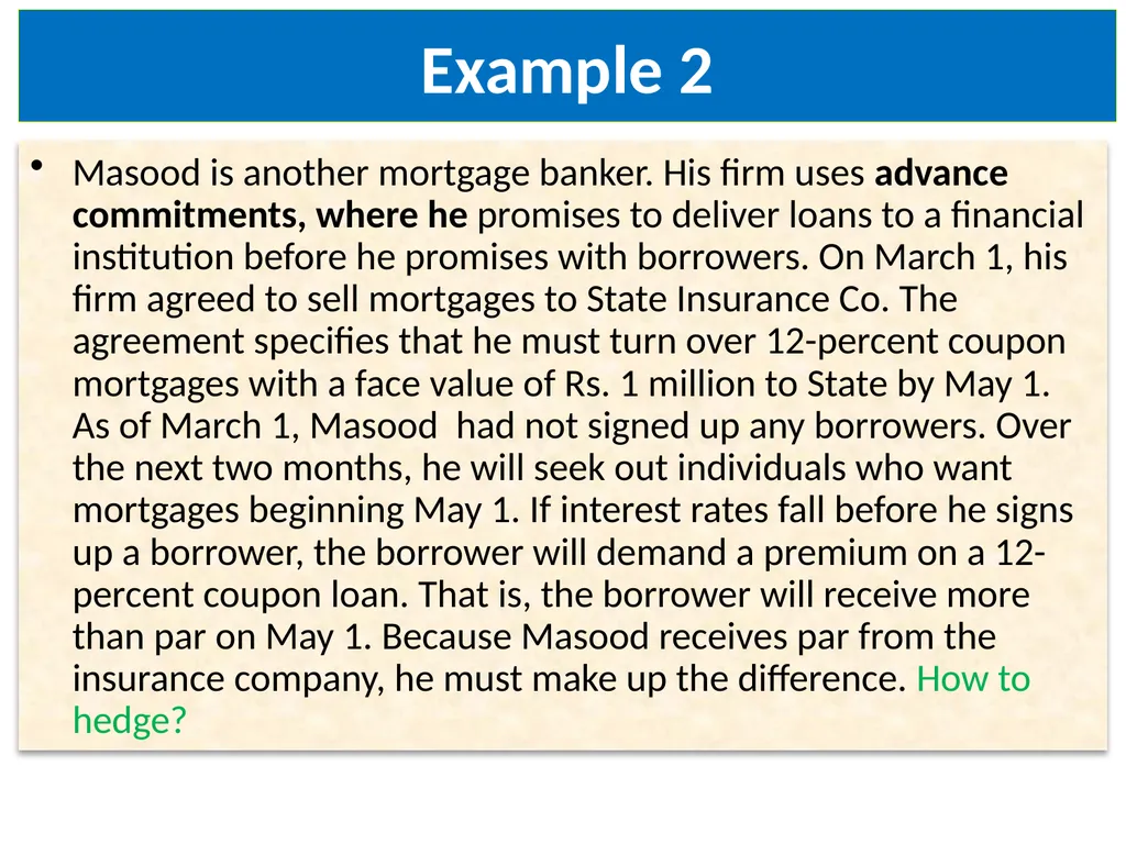 Lecture 2 – Derivative Market Futures Forwards - slide 32 of 40