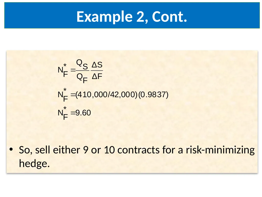 Lecture 2 – Derivative Market Futures Forwards - slide 28 of 40