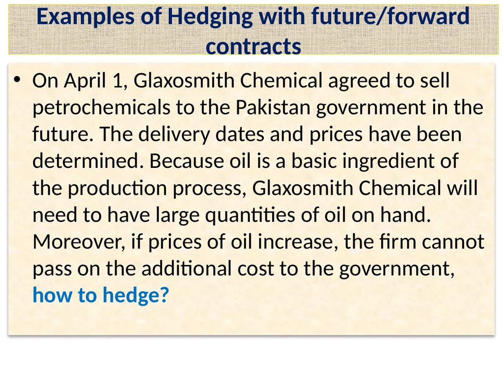 Lecture 2 – Derivative Market Futures Forwards - slide 8 of 40