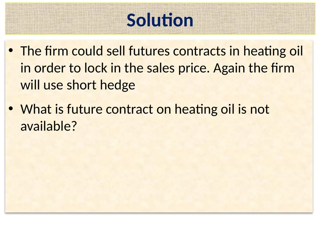Lecture 2 – Derivative Market Futures Forwards - slide 7 of 40