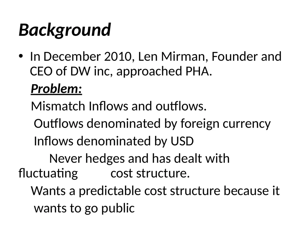Hedging Transaction Exposure, Popescu, Hagi and - slide 2 of 16