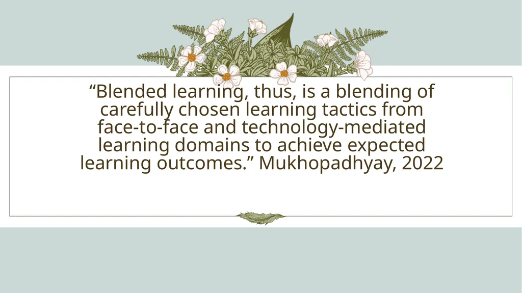 Blended Learning Policy Prof Marmar Mukhopadhyay - slide 6 of 27