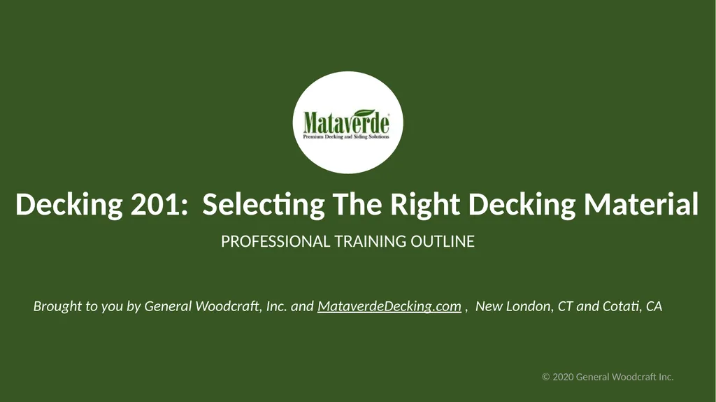 Decking 201: Selecting The Right Decking Material - slide 1 of 22
