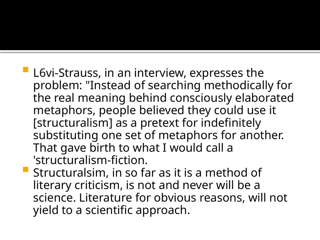 STRUCTURALISM AS A METHOD OF LITERARY CRITICISM. - slide 20 of 23
