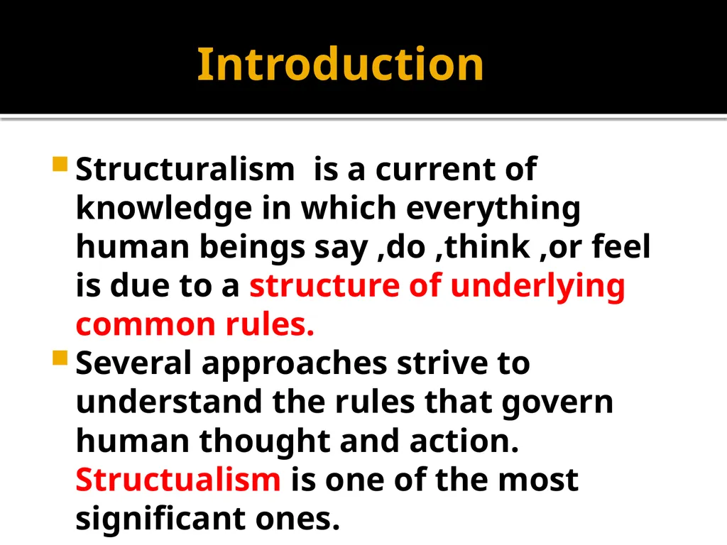 STRUCTURALISM AS A METHOD OF LITERARY CRITICISM. - slide 3 of 23
