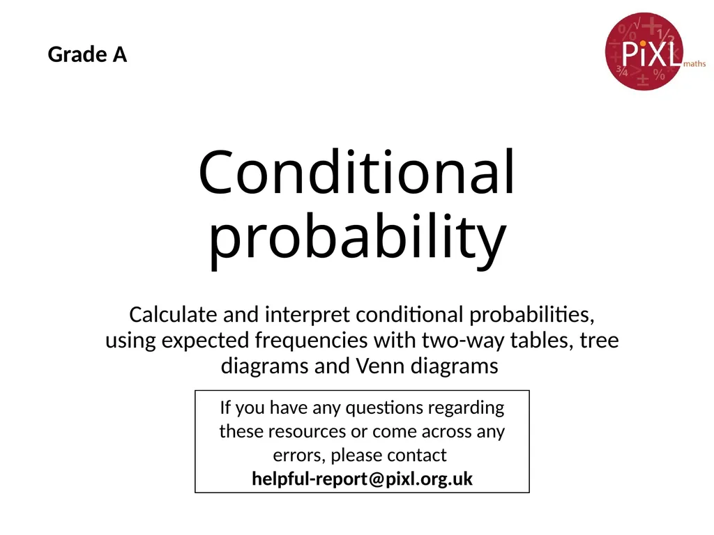 Conditional probability Calculate and interpret - slide 1 of 17