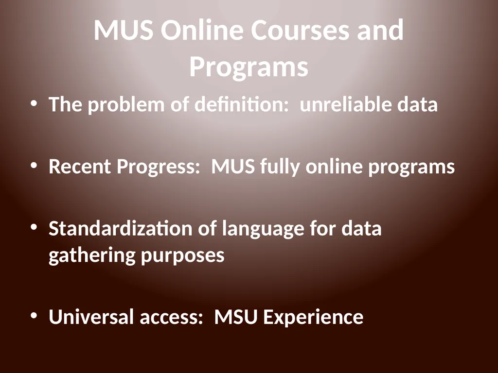 MUS Online Courses and Programs The problem of - slide 1 of 18
