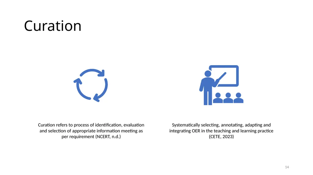 CEMCA-CIET Webinar on Curating OER for Teaching, - slide 14 of 32