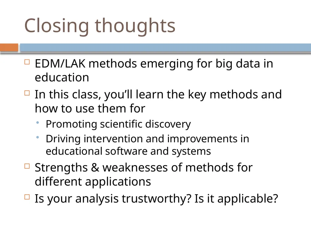 Intro to EDM Which tools to use in class Week - slide 24 of 24