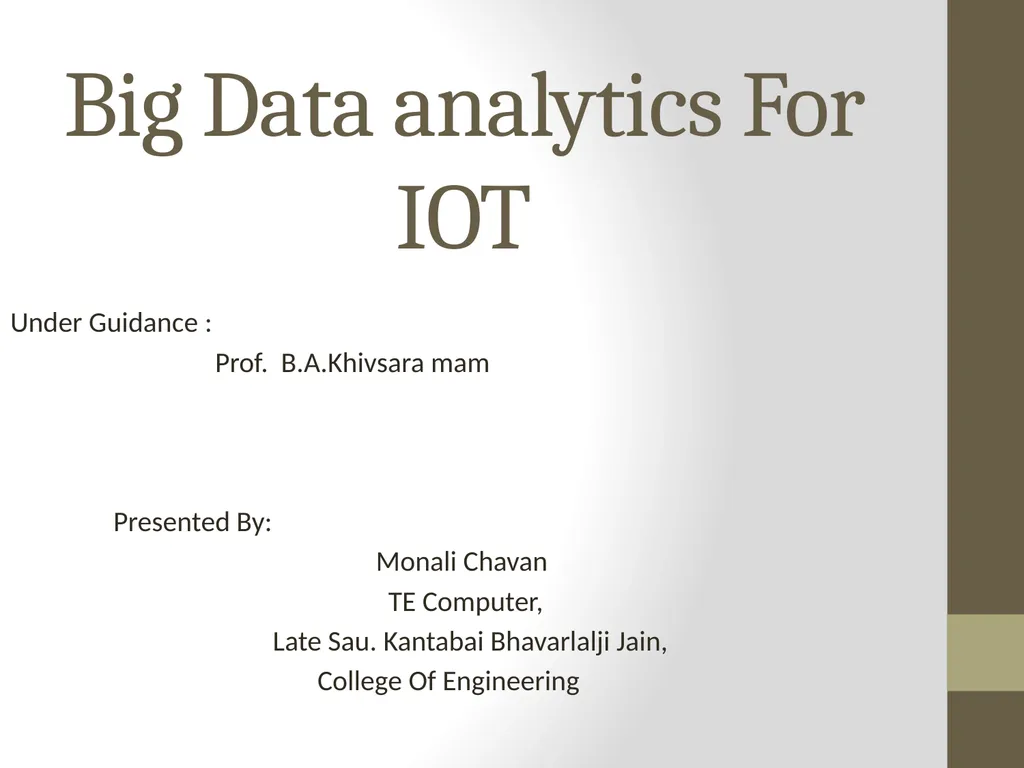 Big Data analytics For IOT Under Guidance : Prof. - slide 1 of 20