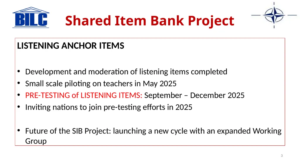 Shared Item Bank Project Working Group: Project - slide 3 of 3