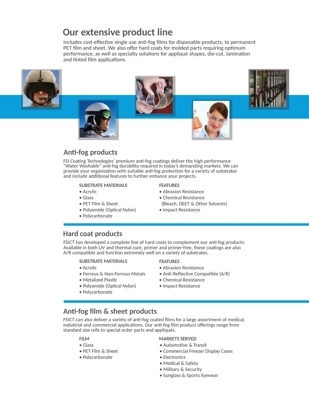 performance-based, water washable Anti-Fog Coating - slide 3 of 4