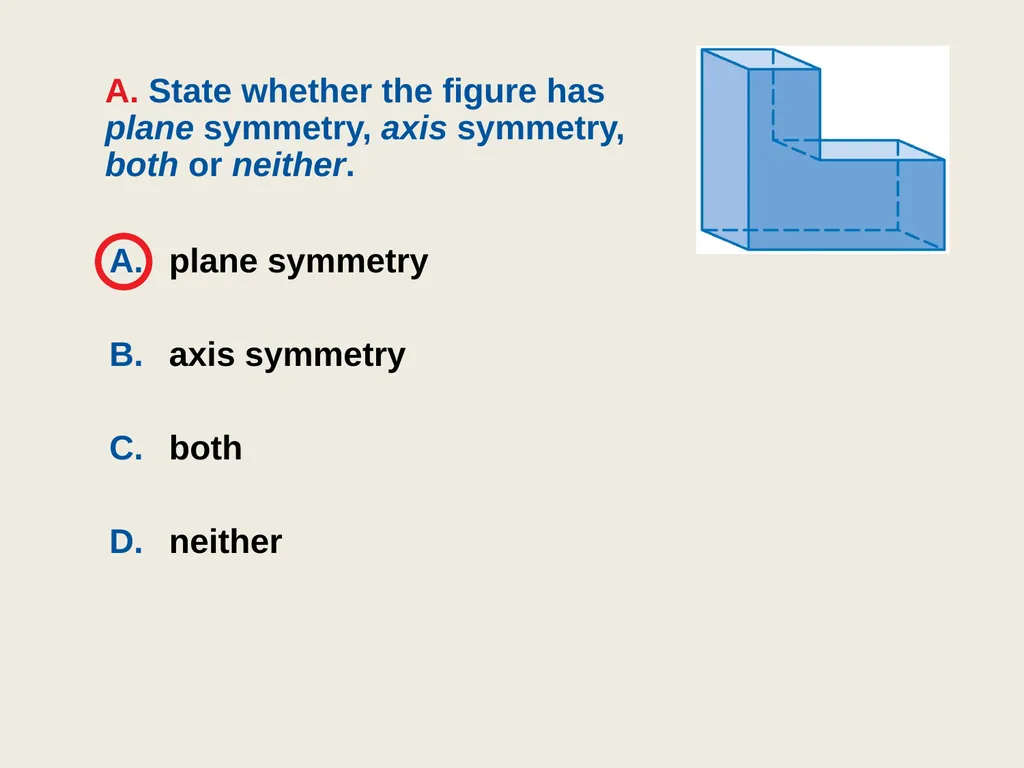 9.4 Symmetry Objective: Identify line and - slide 22 of 23