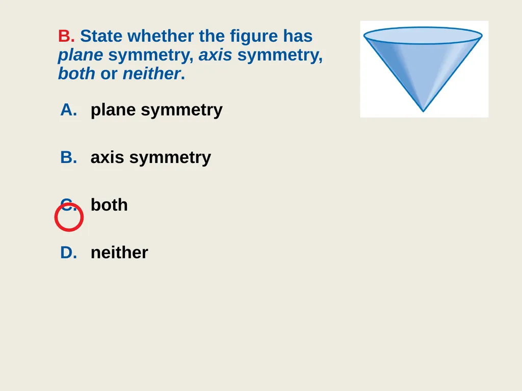9.4 Symmetry Objective: Identify line and - slide 23 of 23