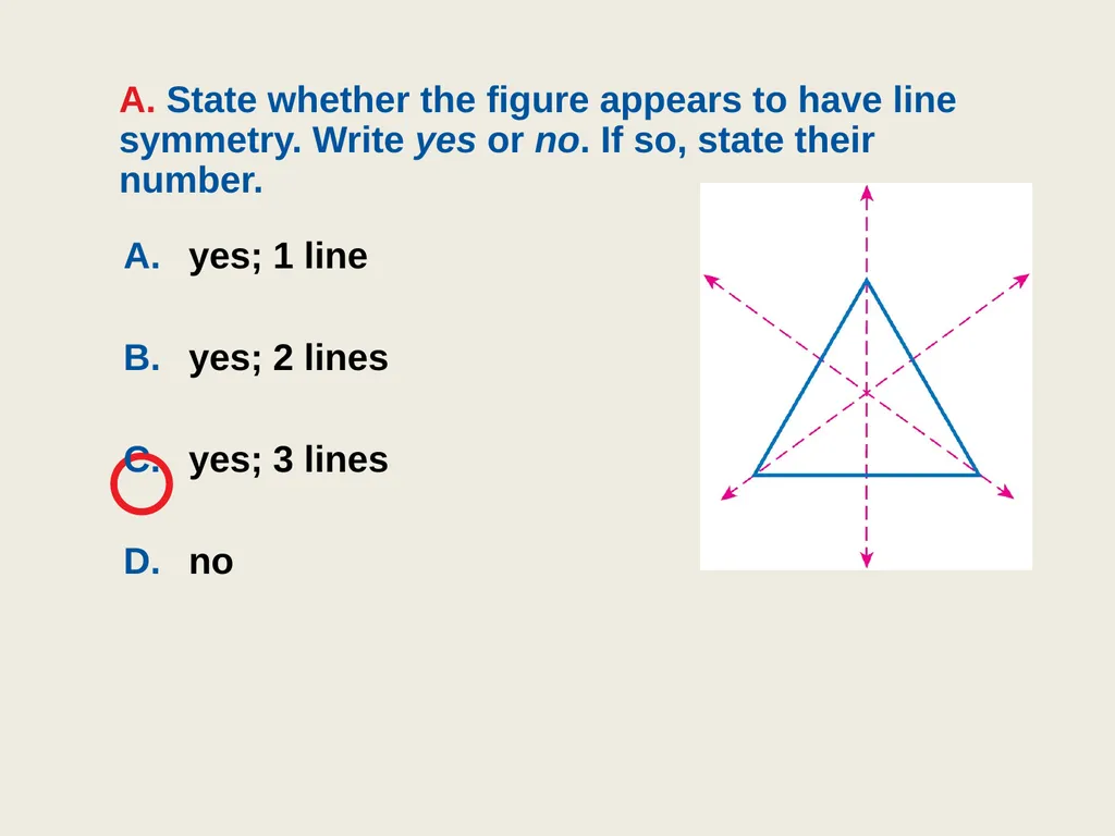 9.4 Symmetry Objective: Identify line and - slide 8 of 23
