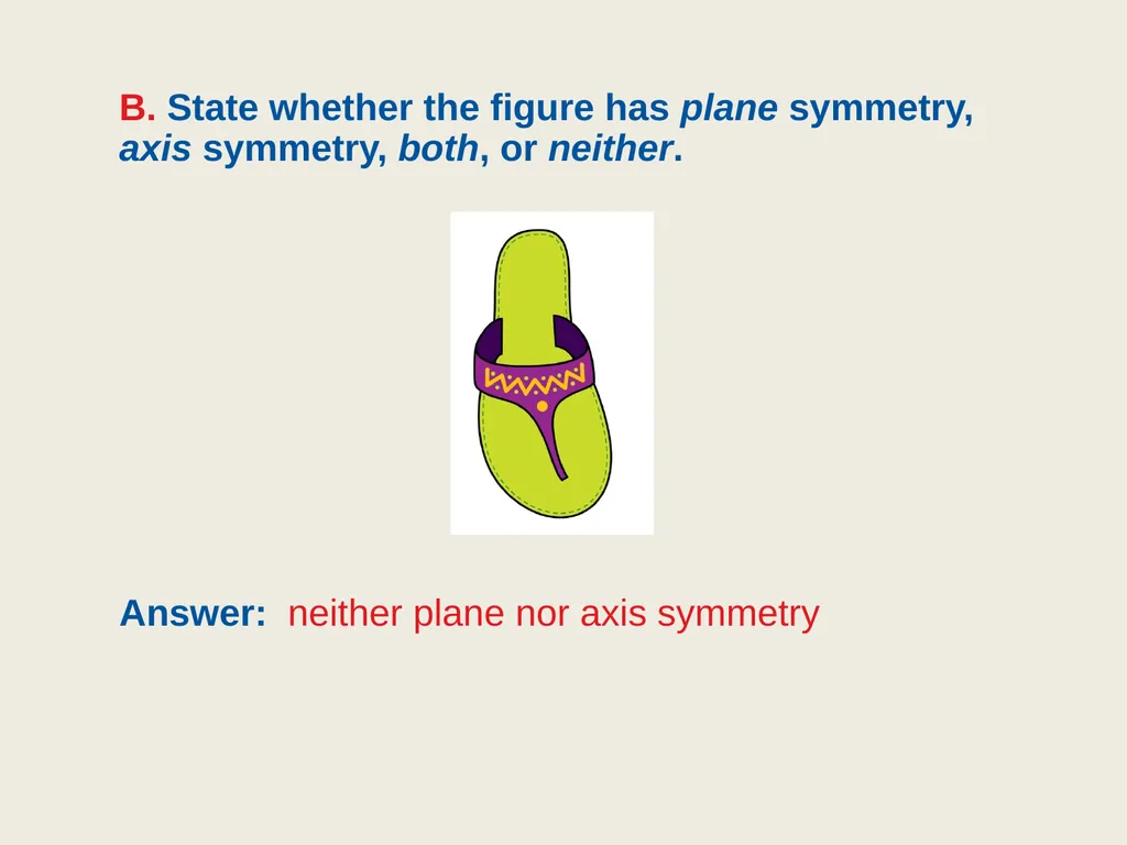 9.4 Symmetry Objective: Identify line and - slide 21 of 23