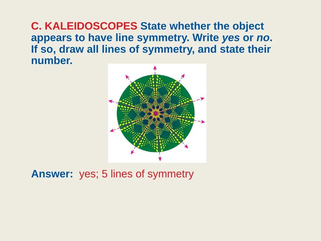 9.4 Symmetry Objective: Identify line and - slide 7 of 23