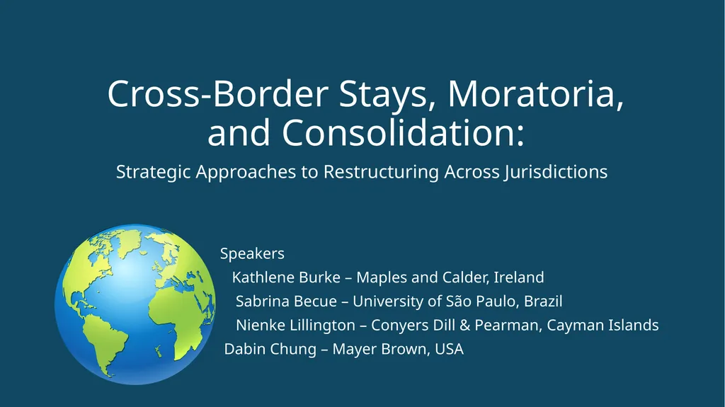 Cross-Border Stays, Moratoria, and Consolidation: - slide 1 of 12