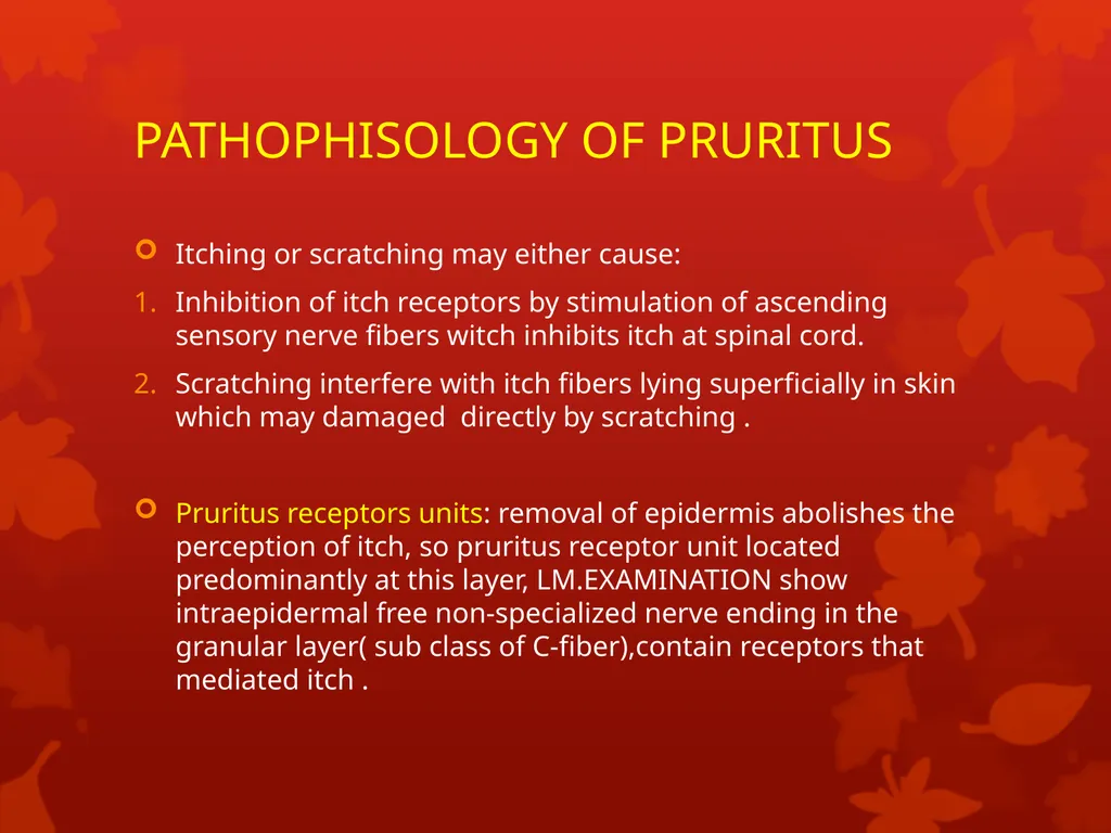 Pruritus DR. Anwar Issa Hasan 25/11/2018 pruritus - slide 5 of 16