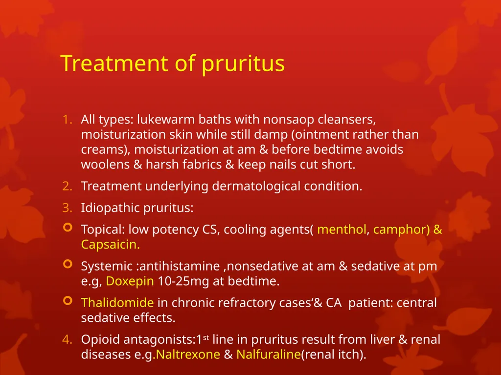 Pruritus DR. Anwar Issa Hasan 25/11/2018 pruritus - slide 15 of 16