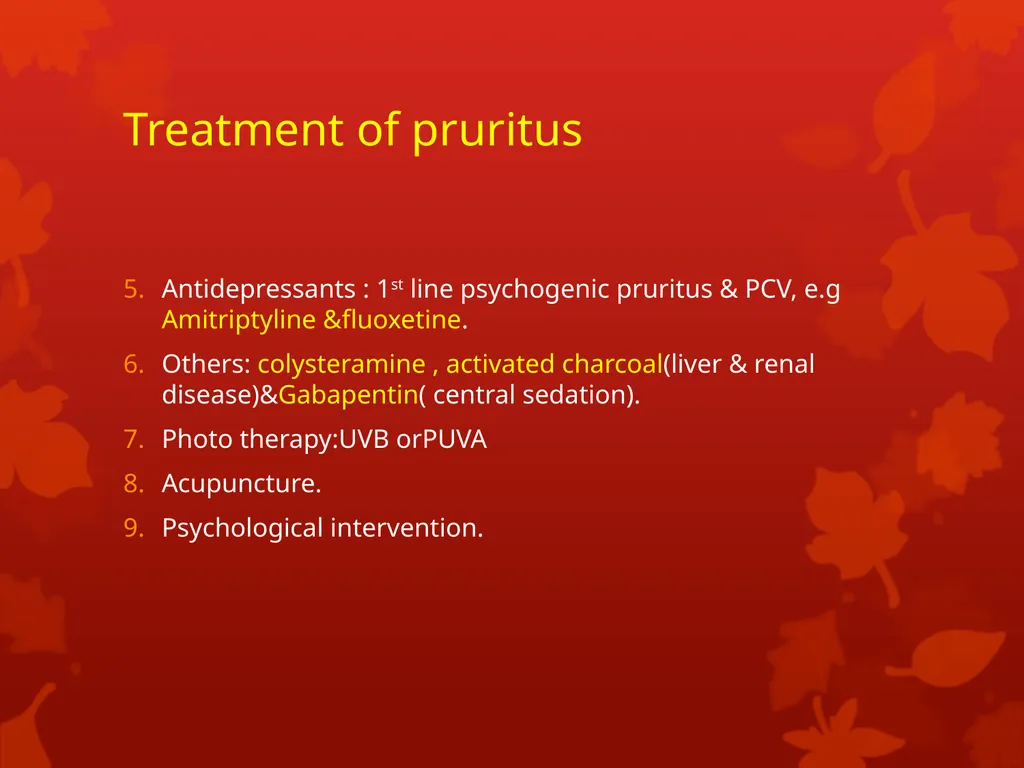 Pruritus DR. Anwar Issa Hasan 25/11/2018 pruritus - slide 16 of 16