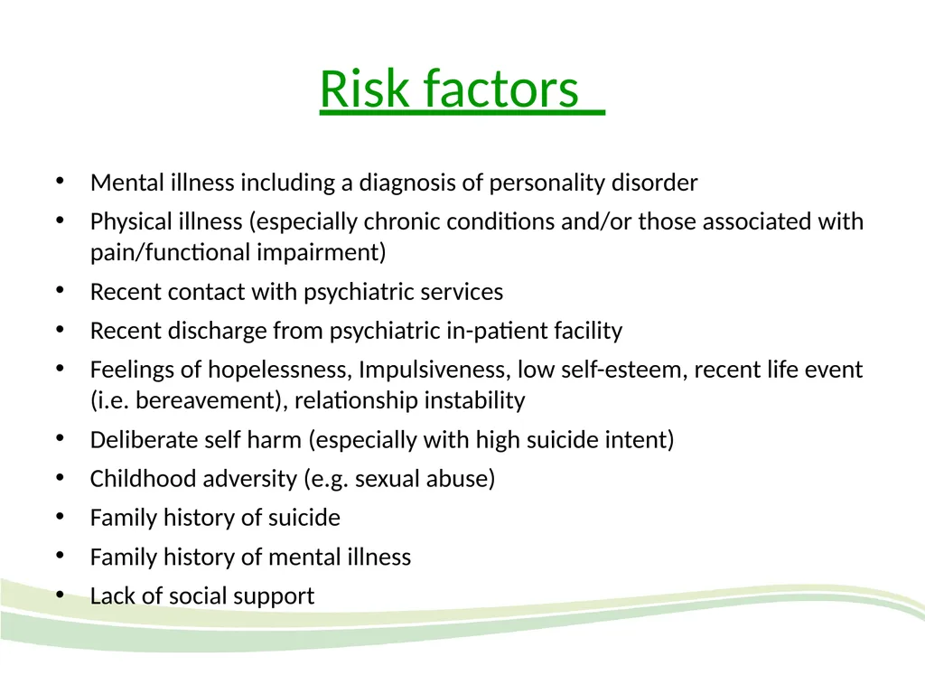 Overview of clinical risk: psychiatric emergencies - slide 19 of 27
