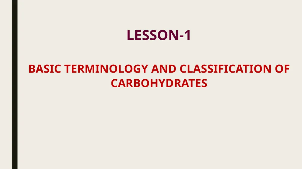LESSON-1 BASIC TERMINOLOGY AND CLASSIFICATION OF